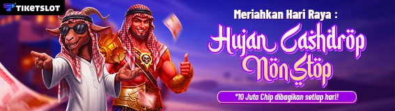 Tiketslot Meriahkan Hari Raya : Hujan Cashdrop Non-Stop!